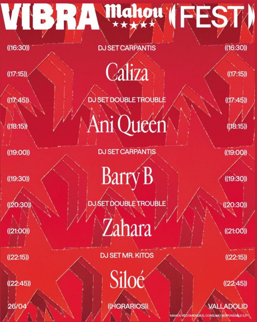 VIBRA MAHOU FEST (Horarios) Agenda de Conciertos de Valladolid Watios y Decibelios